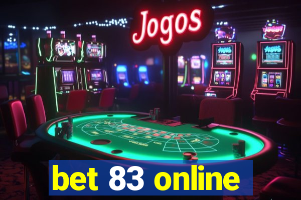 bet 83 online